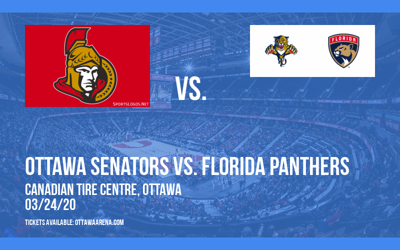 Ottawa Senators vs. Florida Panthers [CANCELLED] at Canadian Tire Centre