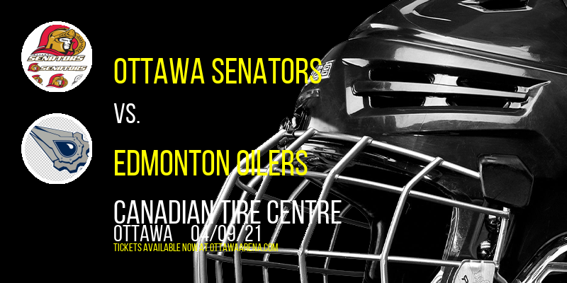 Ottawa Senators vs. Edmonton Oilers [CANCELLED] at Canadian Tire Centre