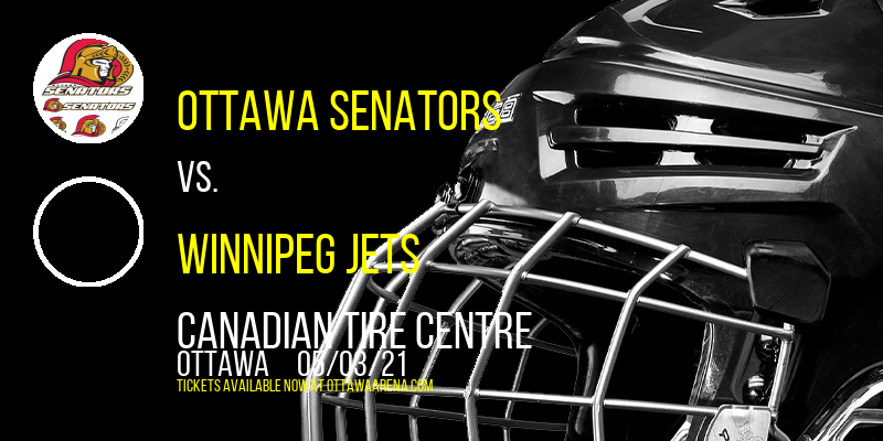 Ottawa Senators vs. Winnipeg Jets [CANCELLED] at Canadian Tire Centre