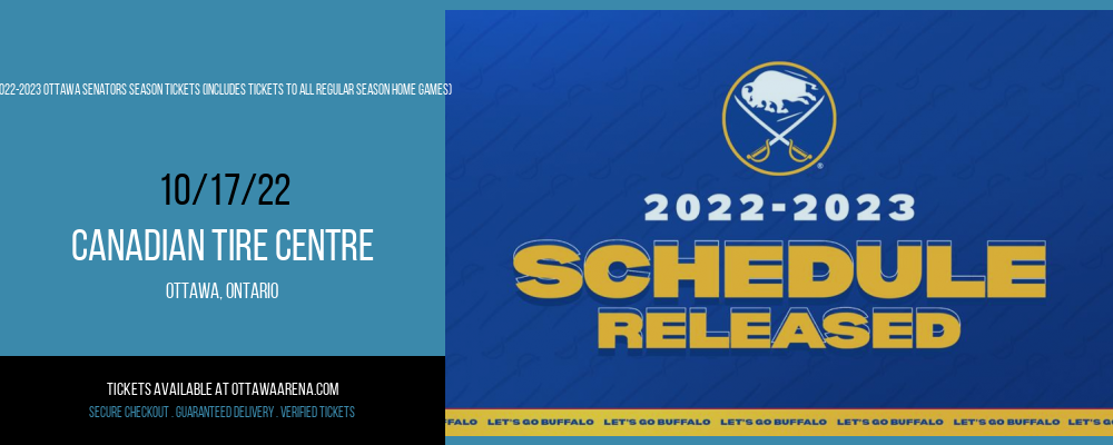 2022-2023 Ottawa Senators Season Tickets (Includes Tickets To All Regular Season Home Games) at Canadian Tire Centre