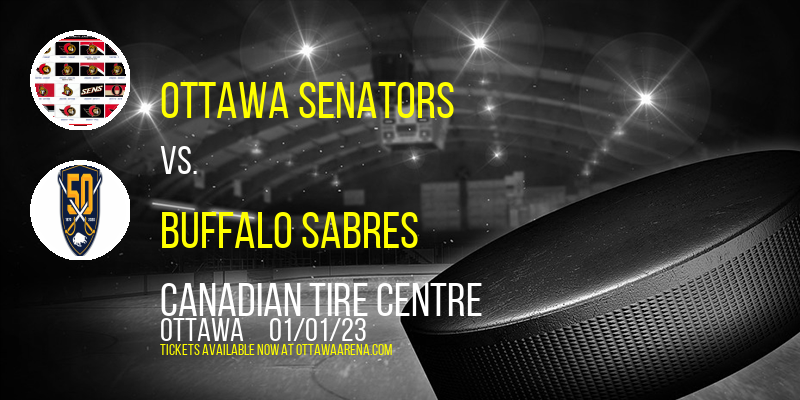 Ottawa Senators vs. Buffalo Sabres at Canadian Tire Centre