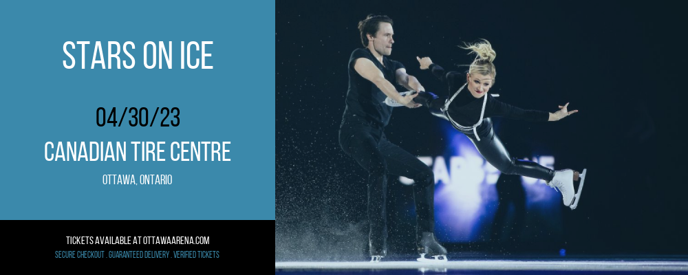 Stars On Ice at Canadian Tire Centre