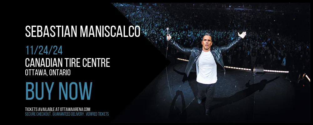 Sebastian Maniscalco at Canadian Tire Centre