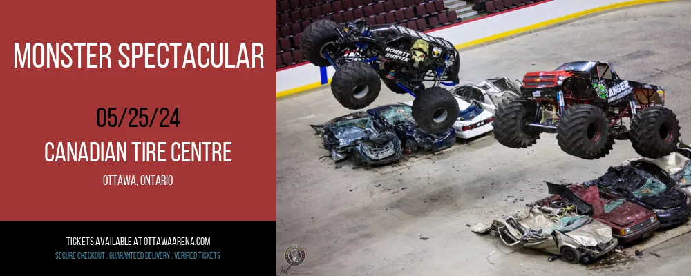 Monster Spectacular at Canadian Tire Centre