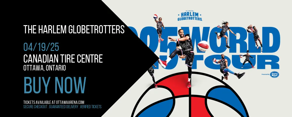 The Harlem Globetrotters at Canadian Tire Centre